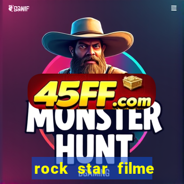 rock star filme completo dublado